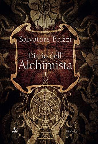 Diario dell'Alchimista di Salvatore Brizzi - Un Compagno per la Crescita Interiore