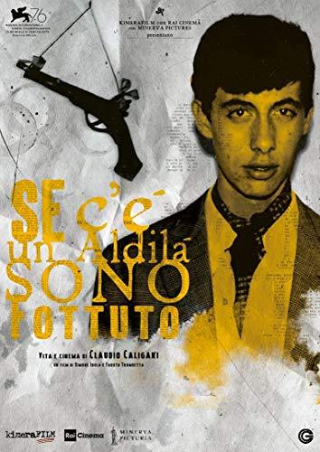 Se C'È Un Aldilà Sono Fottuto - Vita E Cinema Di Claudio Caligari (DVD)