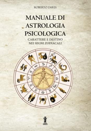 Manuale di Astrologia Psicologica