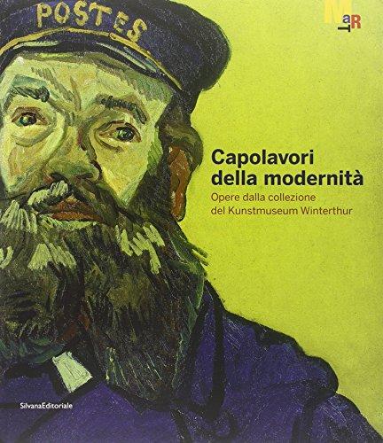 Capolavori della modernità. Opere del Kunstmuseum Winterthur. Catalogo della mostra (Rovereto, 19 settembre 2009-10 gennaio 2010)