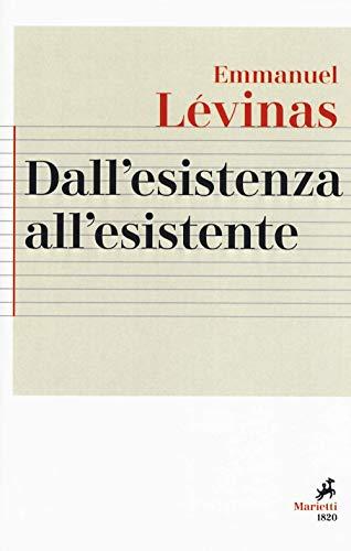 Dall'esistenza all'esistente