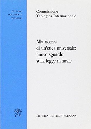 Alla ricerca di un'etica universale: nuovo sguardo sulla legge naturale