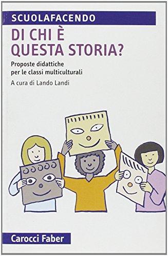 Di chi è questa storia? proposte didattiche per le classi multiculturali