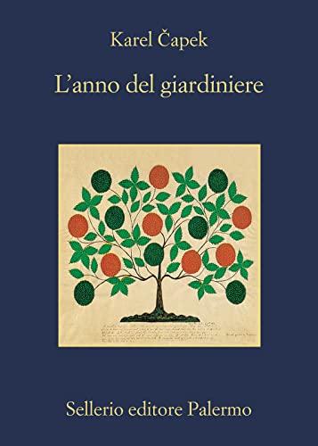 L'anno del giardiniere - Karel Čapek