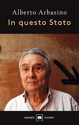 In questo Stato - Alberto Arbasino - Garzanti