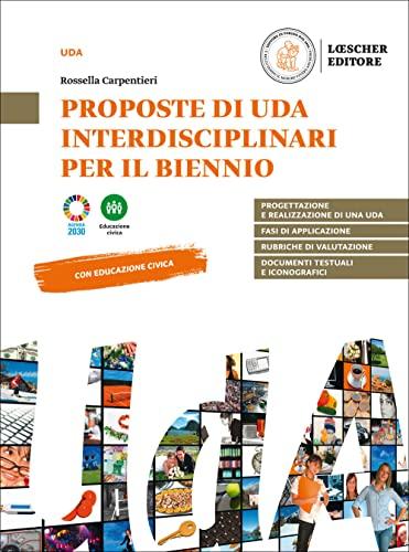Proposte di UdA interdisciplinari per il biennio [versione italiana]