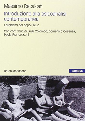 Introduzione alla psicoanalisi contemporanea. I problemi del dopo Freud