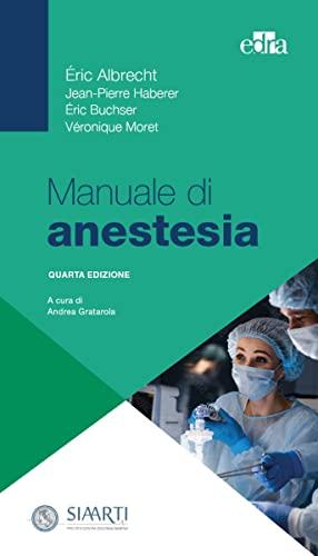 Manuale di Anestesia - Edra