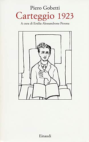 Carteggio 1923 - Piero Gobetti
