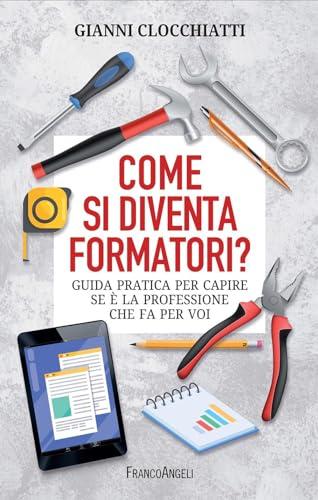 Come si diventa formatori? Guida pratica per capire se è la professione che fa per voi