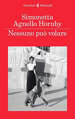 Nessuno può volare - Simonetta Agnello Hornby