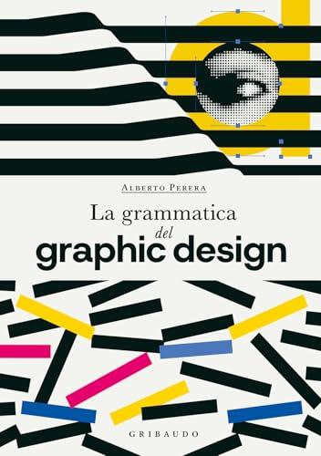 La grammatica del graphic design