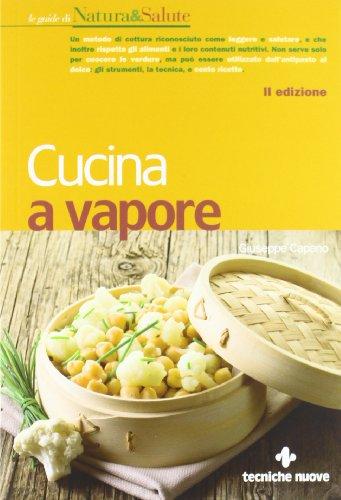 Cucina a vapore - Tecniche Nuove