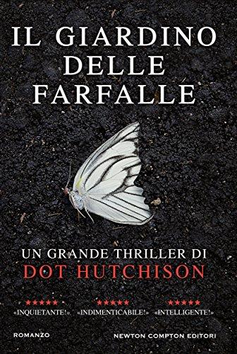 Il giardino delle farfalle (The Collector Series Vol. 1) - Dot Hutchison