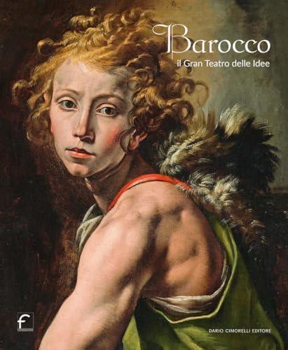 Barocco. Il gran teatro delle idee