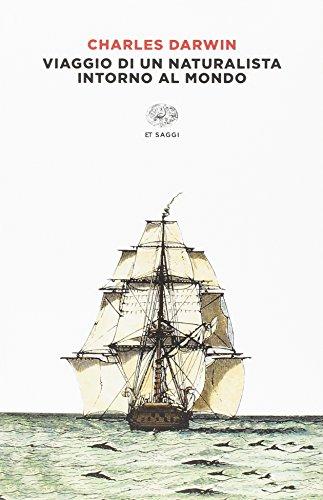 Viaggio di un naturalista intorno al mondo - Charles Darwin - Einaudi