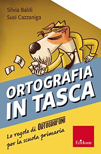 Ortografia in Tasca: Le Regole di Ortografoni per la Scuola Primaria