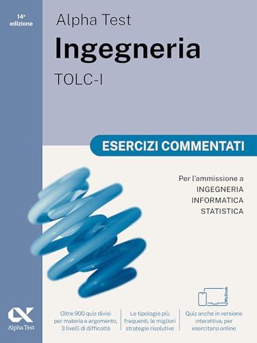 Alpha Test Ingegneria TOLC-I Esercizi Commentati