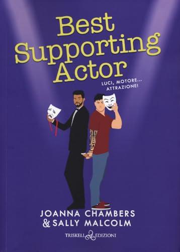 Best Supporting Actor. Luci, motore... Attrazione! Creative Types (Vol. 3)