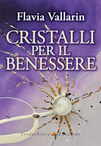 Cristalli per il benessere