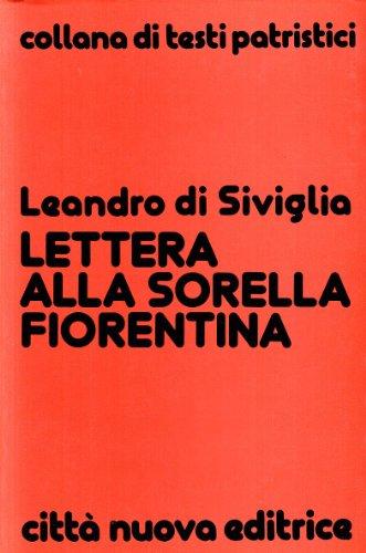 Lettera alla sorella Fiorentina sulla verginità e la fuga dal mondo