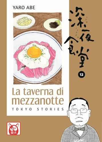 La taverna di mezzanotte. Tokyo stories (Vol. 12)