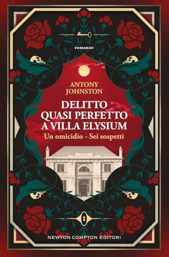 Delitto quasi perfetto a Villa Elysium