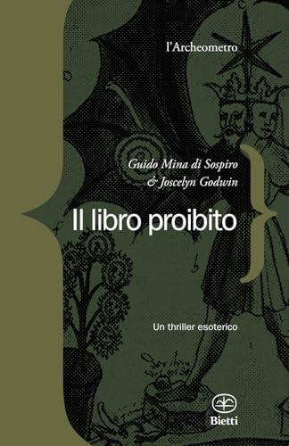 Il libro proibito - Guido Mina Di Sospiro, Joscelyn Godwin