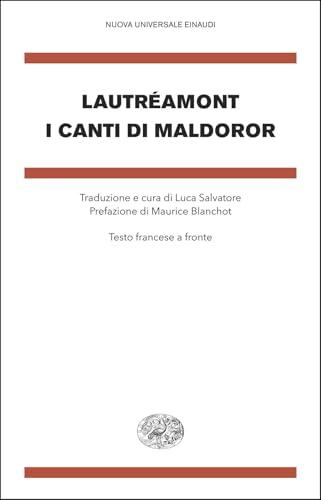 I canti di Maldoror. Testo francese a fronte
