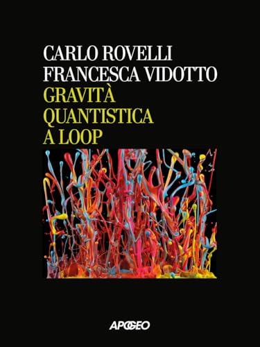 Gravità quantistica a loop