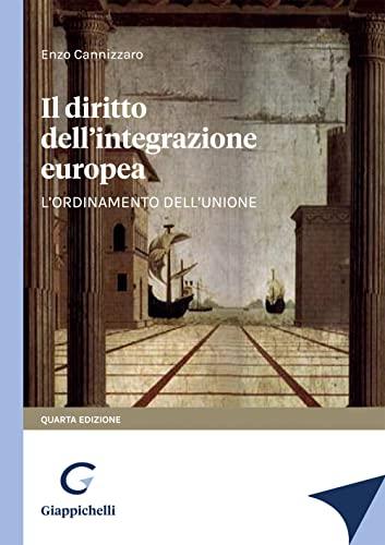 Il diritto dell'integrazione europea