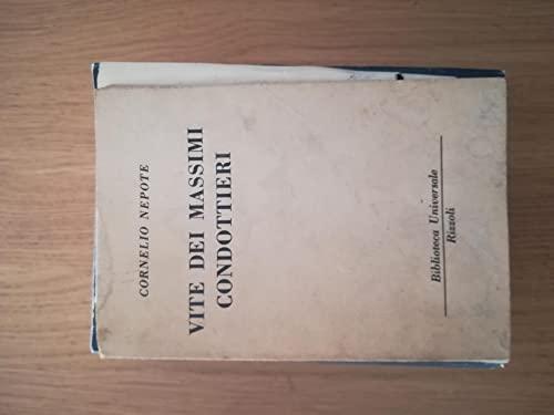 Vite Dei Massimi Condottieri - Cornelius Nepos