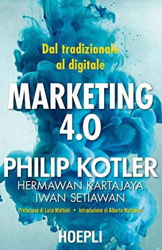 Marketing 4.0: Dal tradizionale al digitale