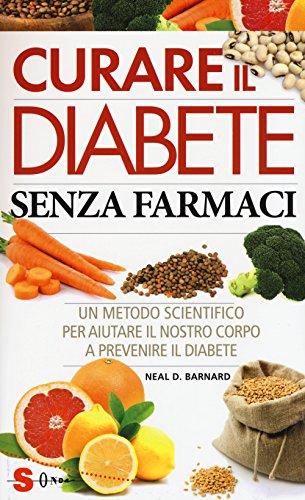 Curare il diabete senza farmaci: Un metodo scientifico per la prevenzione e la cura