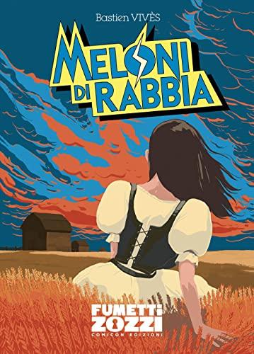 Meloni di Rabbia - COMICON Edizioni