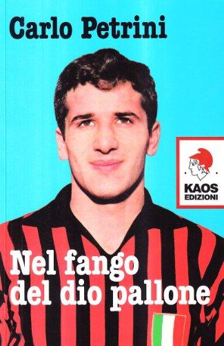 Nel fango del dio pallone