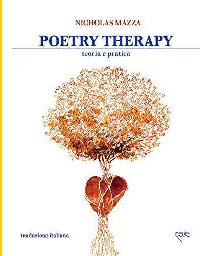 Poetry Therapy. Teoria e pratica