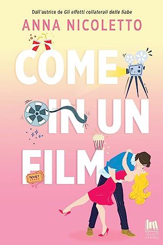 Come in un film - Anna Nicoletto
