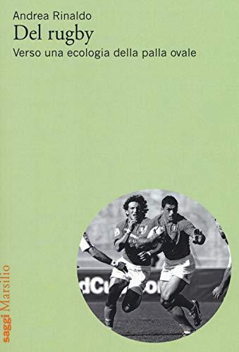 Del rugby verso una ecologia della palla ovale