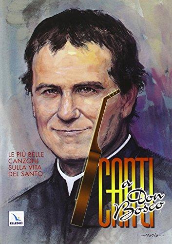 Canti a Don Bosco. Libretto