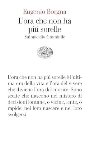 L'ora che non ha più sorelle sul suicidio femminile