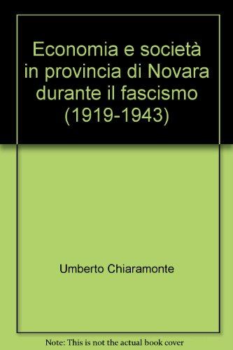 Economia e società in provincia di Novara durante il fascismo (1919-1943)