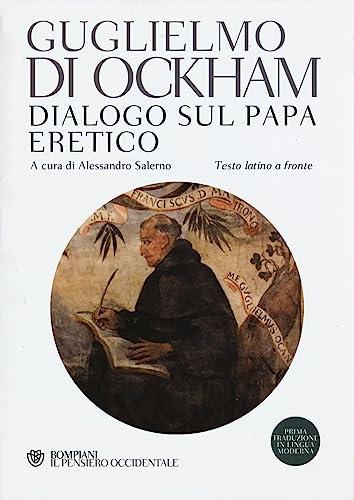 Dialogo sul papa eretico: Prima Traduzione in Lingua Moderna