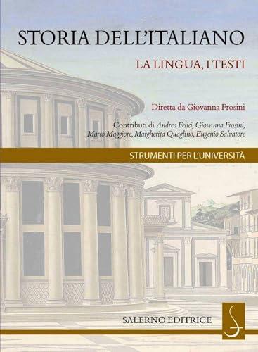 Storia dell'italiano: La lingua, i testi