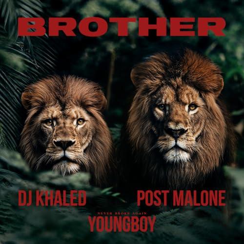 Brother [feat. YoungBoy Never Broke Again]