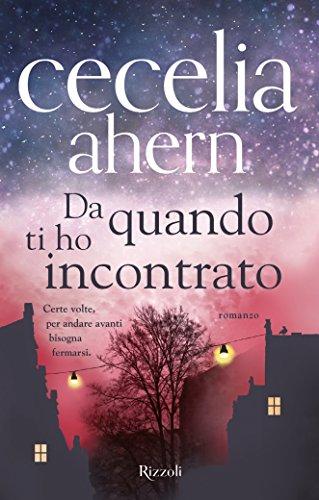 Da quando ti ho incontrato - Romanzo di Alice Clayton