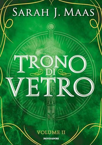 Il Trono di Vetro Volume 2