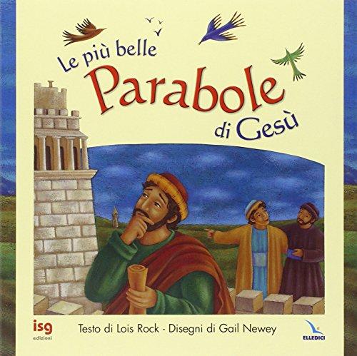 Le più belle parabole di Gesù - Edizione per bambini