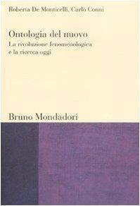 Ontologia del nuovo: la rivoluzione fenomenologica e la ricerca oggi