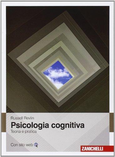 Psicologia Cognitiva. Teoria e Pratica - Russel Revlin